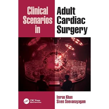 Clinical Scenarios in Adult Cardiac Surgery: 9781041163831
